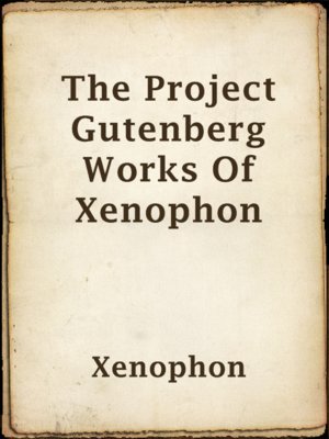 cover image of The Project Gutenberg Works Of Xenophon